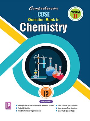 cover image of Comprehensive CBSE Question Bank in Chemistry XII (Term-II)